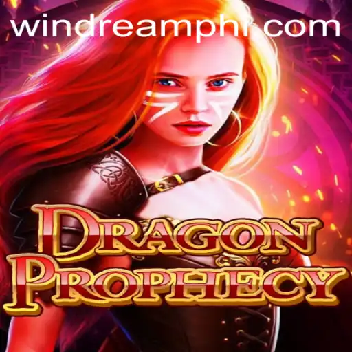 DragonProphecy: The Fantasy Realm Awaits with WINDREAM PH