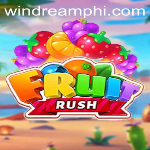 Dive into the Exciting World of FruitRush by WINDREAM PH